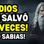 DIOS TE SALVO DIEZ VECES Y NO LO SABIAS