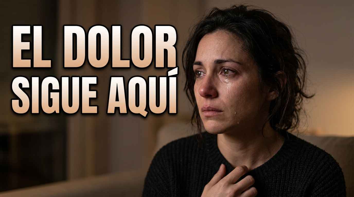 el dolor sigue aqui